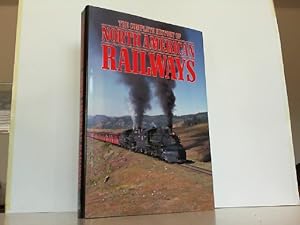 The Complete History of North American Railways.