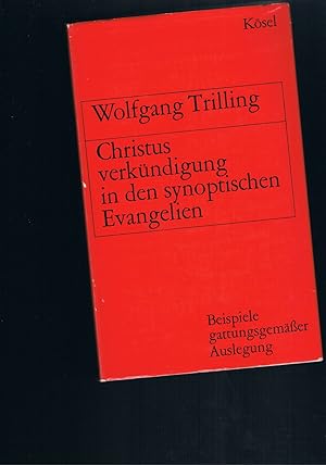 Seller image for Christusverkndigung in den synoptischen Evangelien for sale by manufactura