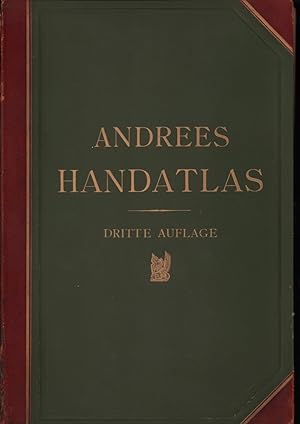 Andrees Allgemeiner Handatlas in 91 Haupt- und 86 Nebenkarten nebst vollständigem alphabetischem ...