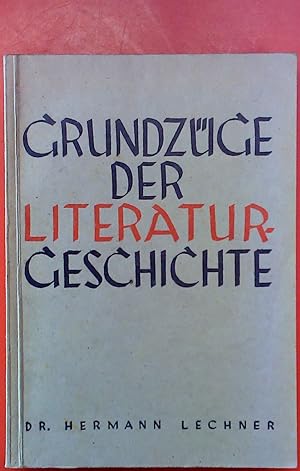 Bild des Verkufers fr Grundzge der Literatur-Geschichte zum Verkauf von biblion2