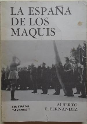 Imagen del vendedor de La Espaa de los Maquis. a la venta por Carmichael Alonso Libros