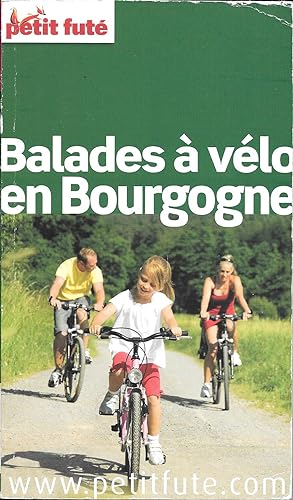 Balades à vélo en Bourgogne / 52 balades à vélo en Bourgogne