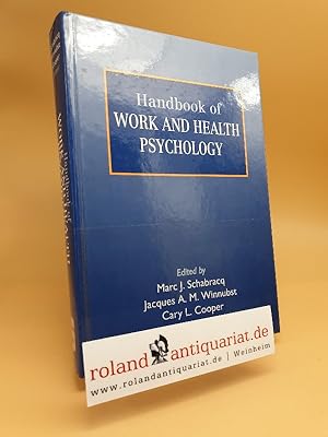 Bild des Verkufers fr Handbook of Work and Health Psychology zum Verkauf von Roland Antiquariat UG haftungsbeschrnkt