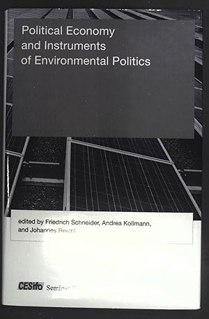 Imagen del vendedor de Political Economy and Instruments of Environmental Politics CESifo Seminar a la venta por books4less (Versandantiquariat Petra Gros GmbH & Co. KG)