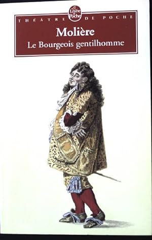 Seller image for Le Bourgeois Gentilhomme. for sale by books4less (Versandantiquariat Petra Gros GmbH & Co. KG)
