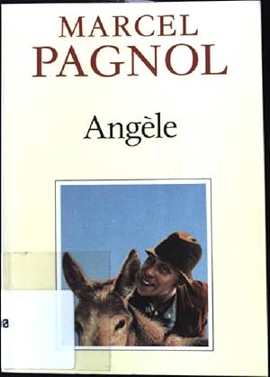 Image du vendeur pour Angele. mis en vente par books4less (Versandantiquariat Petra Gros GmbH & Co. KG)