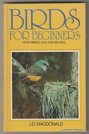 Imagen del vendedor de BIRDS FOR BEGINNERS: How Birds Live and Behave a la venta por Gabis Bcherlager