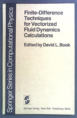 Seller image for Finite-difference techniques for vectorized fluid dynamics calculations. Springer series in computational physics for sale by books4less (Versandantiquariat Petra Gros GmbH & Co. KG)