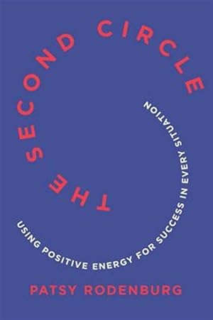 Image du vendeur pour Second Circle : Using Positive Energy for Success in Every Situation mis en vente par GreatBookPricesUK