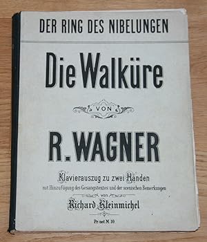 Der Ring des Nibelungen. II. Die Walküre von Richard Wagner - Klavierauszug zu zwei Händen mit Hi...