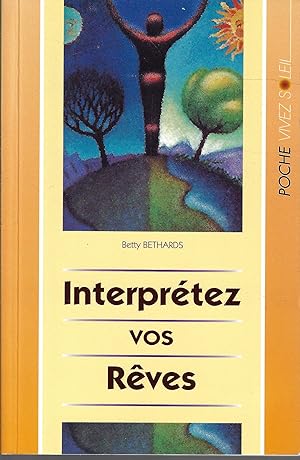 Interprétez vos rêves (Poche)