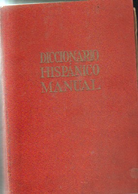 DICCIONARIO HISPANICO MANUAL.