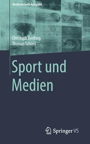 Bild des Verkufers fr Sport und Medien zum Verkauf von AHA-BUCH GmbH