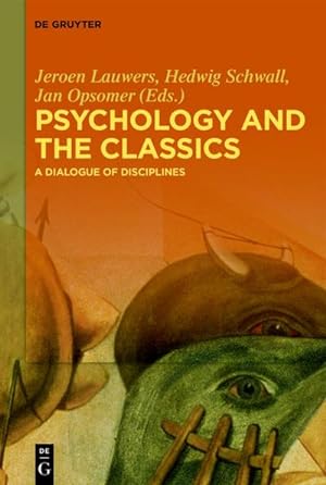 Seller image for Psychology and the Classics : A Dialogue of Disciplines for sale by AHA-BUCH GmbH