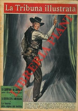 Gary Cooper, il popolare eroe di tanti western, esce per sempre di scena.