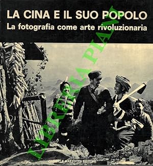 La Cina e il suo popolo. La fotografia come arte rivoluzionaria.