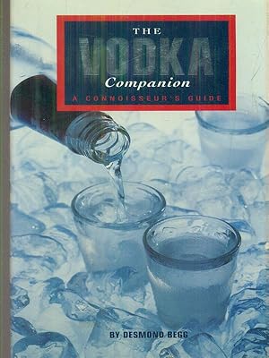 Bild des Verkufers fr The Vodka Companion: A Connoisseur's Guide zum Verkauf von Librodifaccia