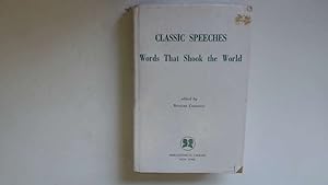Immagine del venditore per Classic Speeches: Words That Shook the World. venduto da Goldstone Rare Books