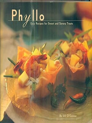 Seller image for Phyllo. Easy Recipes for Sweet and Savory Treats for sale by Librodifaccia