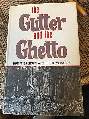 Image du vendeur pour The Gutter and the Ghetto. mis en vente par Bristlecone Books  RMABA