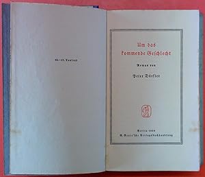 Immagine del venditore per Um das kommende Geschlecht. Roman. venduto da biblion2