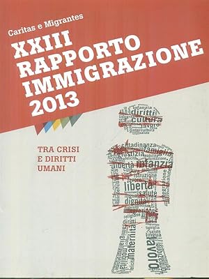 Bild des Verkufers fr XXIII rapporto immigrazione 2013 zum Verkauf von Librodifaccia