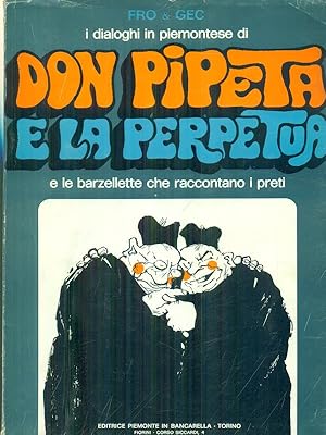 Imagen del vendedor de Don Pipeta e la perpetua a la venta por Librodifaccia