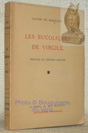Imagen del vendedor de Les bucoliques de Virgile. Prface de Fernand Mazade. Deuxime dition. a la venta por Bouquinerie du Varis