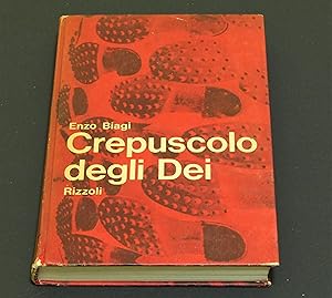 Immagine del venditore per Enzo Biagi. Crepuscolo degli Dei. Rizzoli. 1962 venduto da Amarcord libri