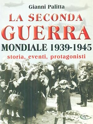 Seller image for La Seconda Guerra Mondiale 1939-1945 for sale by Librodifaccia