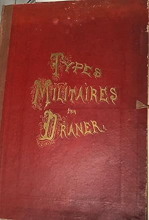 Seller image for Les types militaires galerie militaire de toutes les nations. 14 planches (gravures) civils et militaires comprises dans une couverture for sale by Manubooks01