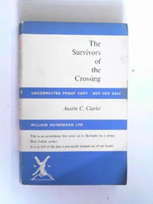 Seller image for The survivors of the crossing for sale by Cotswold Internet Books