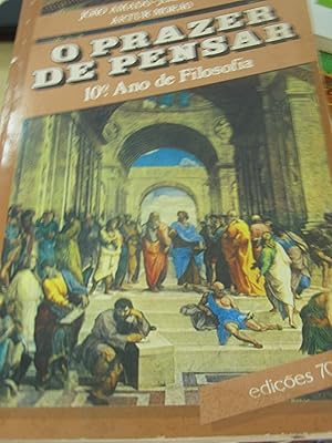 Image du vendeur pour O prazer de pensar. 10 Ano de filosofia mis en vente par MIRADOR A BILBAO