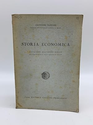 Bild des Verkufers fr Storia economica. Dalla crisi dell'Impero Romano al principio del secolo XVIII zum Verkauf von Coenobium Libreria antiquaria