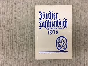 Bild des Verkufers fr Zrcher Taschenbuch 1978. Neue Folge: Achtundneunzigster Jahrgang zum Verkauf von Genossenschaft Poete-Nscht