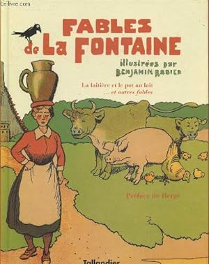 Image du vendeur pour Fables de La Fontaine : La laitire et le pot de lait .et autres fables mis en vente par Le-Livre