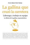 Seller image for La gallina que cruz la carretera for sale by Agapea Libros