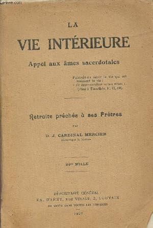 Imagen del vendedor de La vie intrieure appel aux mes sacerdotales - Retraite prche  ses prtres. a la venta por Le-Livre