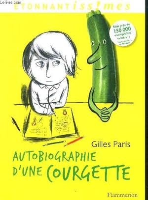 Image du vendeur pour Autobiographie d'une courgette mis en vente par Le-Livre