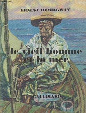 Bild des Verkufers fr Le vieil homme et la mer zum Verkauf von Le-Livre