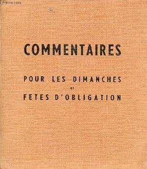 Seller image for Commentaires pour les dimanches et ftes d'obligation prcds de 13 commentaires d'initiation - 4e dition. for sale by Le-Livre