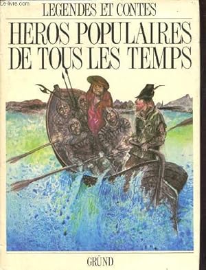 Image du vendeur pour Hros populaires de tous les temps mis en vente par Le-Livre