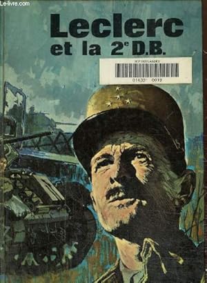 Image du vendeur pour Leclerc et la 2e D.B. mis en vente par Le-Livre