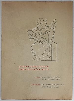 Gürzenichkonzerte der Stadt Köln 1957/58. Leitung: Gürzenichkapellmeister Günter Wand.