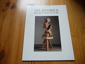Seller image for Mel Kendrick, Recent Sculpture: University Gallery, University of Massachusetts at Amherst, April 1-June 8, 1986 for sale by Gebrauchtbcherlogistik  H.J. Lauterbach