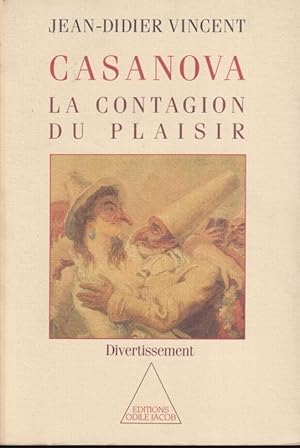 Image du vendeur pour Casanova : la contagion du plaisir: divertissement mis en vente par PRISCA