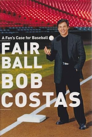 Bild des Verkufers fr FAIR BALL A Fan's Case for Baseball zum Verkauf von Complete Traveller Antiquarian Bookstore