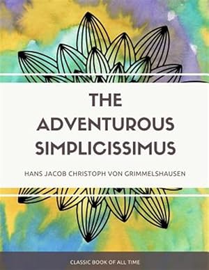 Imagen del vendedor de Adventurous Simplicissimus a la venta por GreatBookPrices