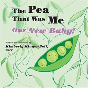 Bild des Verkufers fr The Pea That Was Me: Our New Baby zum Verkauf von GreatBookPrices
