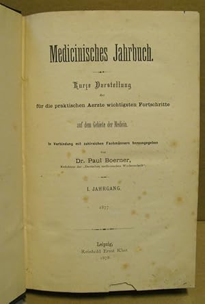 Bild des Verkufers fr Medicinisches Jahrbuch. Kurze Darstellung der fr die praktischen Aerzte wichtigsten Fortschritte auf dem Gebiet der Medicin. zum Verkauf von Nicoline Thieme